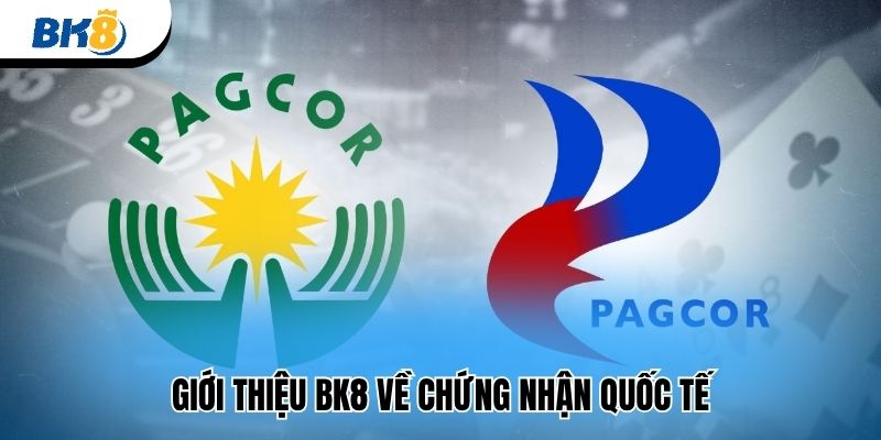Giới thiệu BK8 về chứng nhận quốc tế 