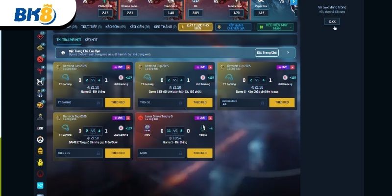Cược Esports BK8 nhiều kèo thơm 