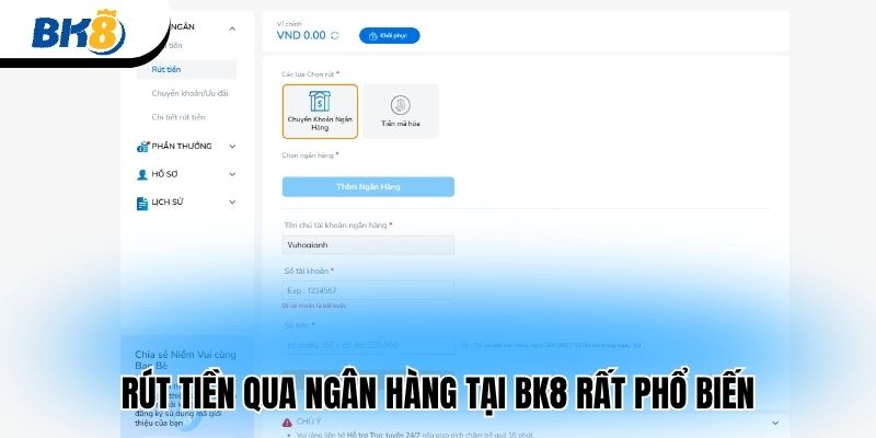 Rút tiền qua ngân hàng tại BK8 rất phổ biến 